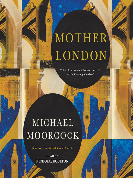Title details for Mother London by Michael Moorcock - Available